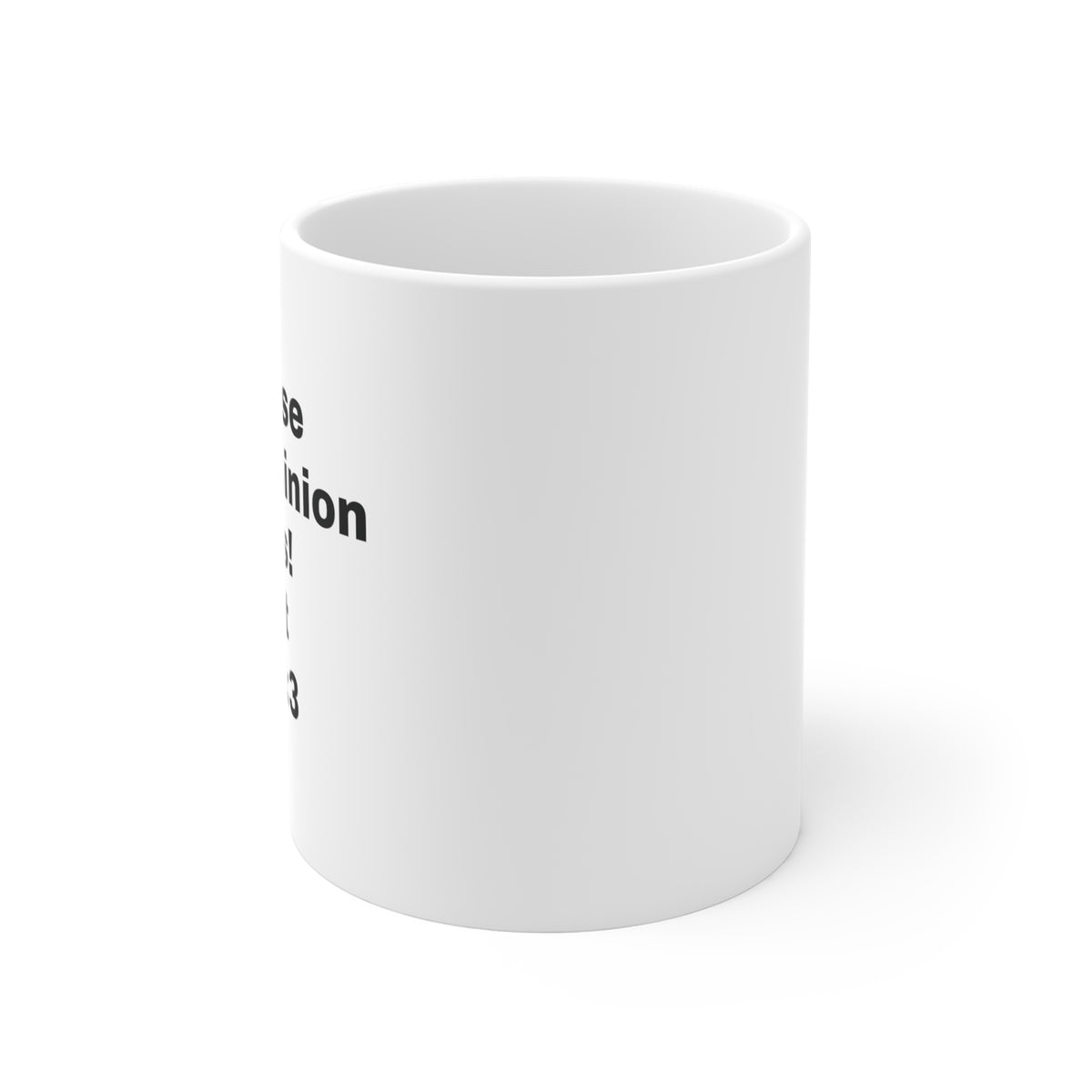 Personal Opinions Mug